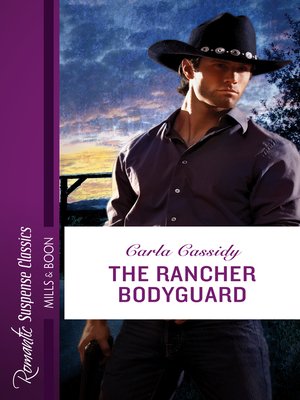 cover image of The Rancher Bodyguard